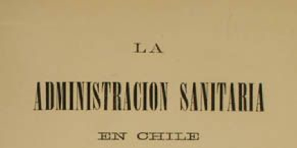 La administración sanitaria en Chile