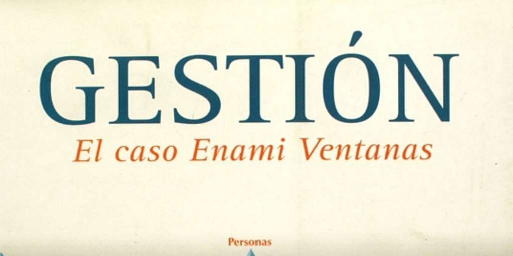 Gestión : el caso Enami Ventanas