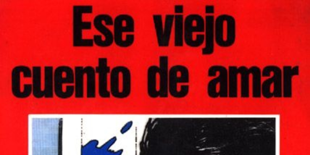 Ese viejo cuento de amar