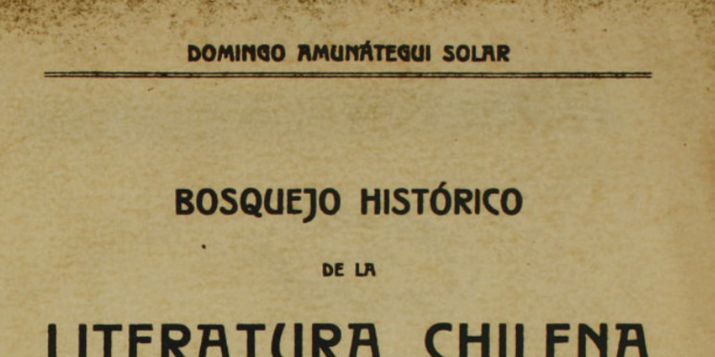 Bosquejo histórico de la literatura chilena