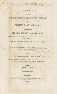 The reports on the present state of the united provinces of SouthAmerica