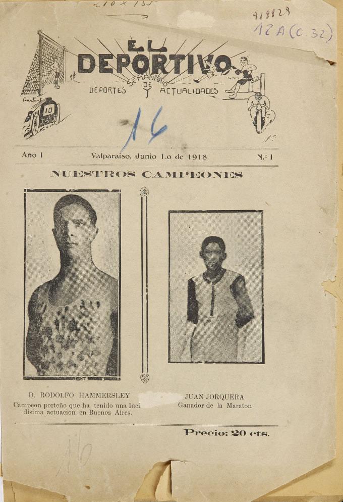El Deportivo. Semanario de deporte y actualidades. Año I, número 1, Valparaíso 1 de junio de 1918 El Deportivo. Semanario de deporte y actualidades. Año I, número 1, Valparaíso 1 de junio de 1918